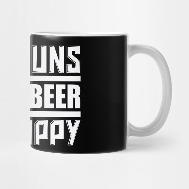 Buy Guns Drink Beer by colorsplash